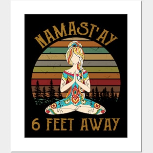 Womens Namast'ay 6 Feet Away Namaste Yoga Gift Posters and Art